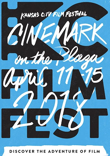 Poster with FILM FEST in giant letters behind script lettering for Cinemark in the Plaza.