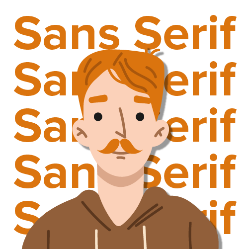 Cartoon man in a casual shirt in front of the words Sans Serif.